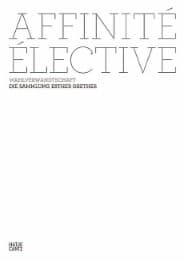 Cover von Affinité élective. Wahlverwandtschaft