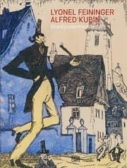 Cover von Lyonel Feininger/Alfred Kubin - Eine Künstlerfreundschaft