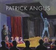 Cover von Patrick Angus - Painting and Drawings