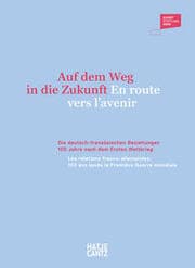 Cover von Auf dem Weg in die Zukunft/En route vers l'avenir