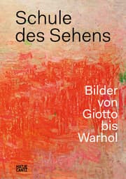 Cover von Schule des Sehens - Bilder von Giotto bis Warhol
