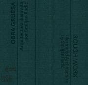 Cover von Obra Gruesa / Rough Work