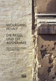 Cover von Wolfgang Pehnt. Die Regel und die Ausnahme