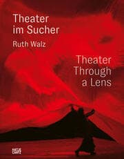 Cover von Ruth Walz - Theater im Sucher/Theater Through a Lens
