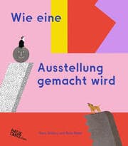 Cover von Wie eine Ausstellung gemacht wird