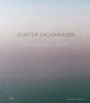 Cover von Günter Zachariasen - Unendlich Jetzt