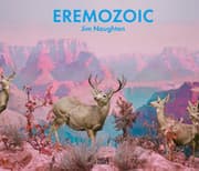 Cover von Jim Naughten Eremozoic