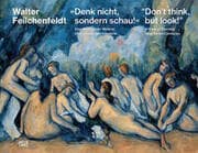 Cover von 'Denk nicht, sondern schau!'/Dont think, but look!