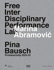 Cover von Marina Abramovic. Free Interdisciplinary Performance Lab