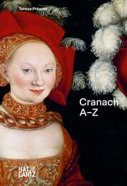 Cover von Lucas Cranach: A to Z