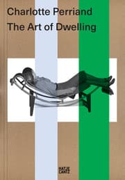 Cover von Charlotte Perriand. The Art of Dwelling