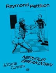 Cover von Raymond Pettibon: Nervous Breakdown