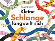 Cover von Kleine Schlange langweilt sich