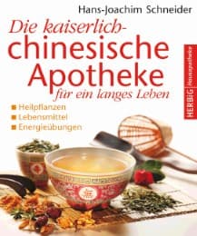 Cover von Die kaiserlich-chinesische Apotheke für ein langes Leben