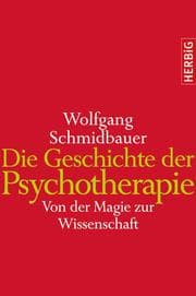 Cover von Die Geschichte der Psychotherapie