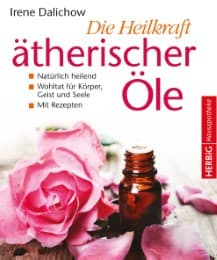 Cover von Die Heilkraft ätherischer Öle
