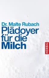 Cover von Plädoyer für die Milch