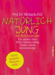 Cover von Natürlich jung mit Antioxidantien und bioaktiven Pflanzenstoffen