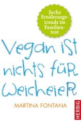 Cover von Vegan ist nichts für Weicheier