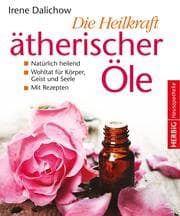 Cover von Die Heilkraft ätherischer Öle