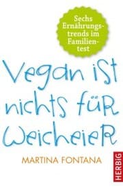 Cover von Vegan ist nichts für Weicheier