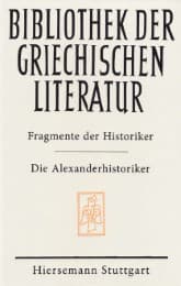 Cover von Fragmente der Historiker - Die Alexanderhistoriker