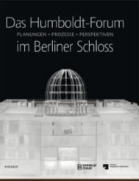 Cover von Das Humboldt-Forum im Berliner Schloss