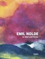 Cover von Emil Nolde - In Glut und Farbe