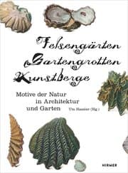Cover von Felsengärten, Gartengrotten, Kunstberge