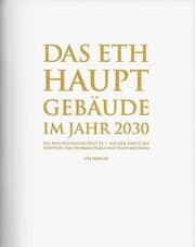 Cover von Das ETH Hauptgebäude im Jahr 2030