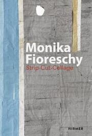 Cover von Monika Fioreschy - Strip-Cut-Collage