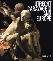 Cover von Utrecht, Caravaggio and Europe