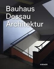 Cover von Bauhaus Dessau Architektur