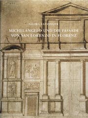 Cover von Michelangelo und die Fassade von San Lorenzo in Florenz