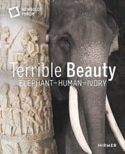 Cover von Terrible Beauty: Elephant - Human - Ivory