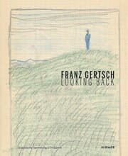 Cover von Franz Gertsch - Looking Back