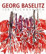Cover von Georg Baselitz - 100 Zeichnungen