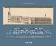 Cover von Residenzschlösser in verschiedenen Städten des südlichen Teutschlands
