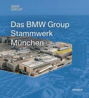 Cover von Das BMW Group Stammwerk München