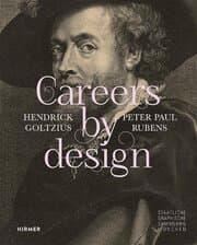 Cover von Careers by Design - Hendrick Goltzius & Peter Paul Rubens