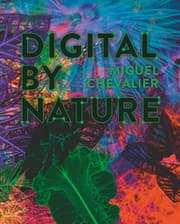 Cover von Miguel Chevalier - Digital by Nature