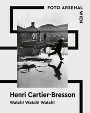 Cover von Watch! Watch! Watch! Henri Cartier-Bresson