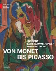 Cover von Von Monet bis Picasso. Jüdische Kunstsammler:innen der Moderne in Deutschland