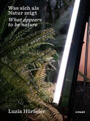 Cover von Luzia Hürzeler & Gäste. Was sich als Natur zeigt.
