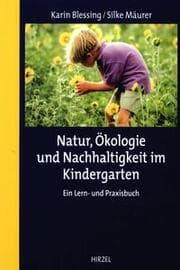 Cover von Natur, Ökologie und Nachhaltigkeit im Kindergarten