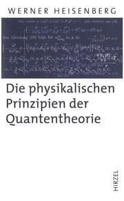 Cover von Die physikalischen Prinzipien der Quantentheorie