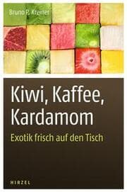 Cover von Kiwi, Kaffee, Kardamom