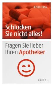 Cover von Schlucken Sie nicht alles!