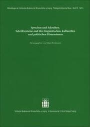 Cover von Sprechen und Schreiben - Schriftsysteme und ihre linguistischen, kulturellen und politischen Dimensionen
