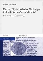 Cover von Karl der Große und seine Nachfolger in der deutschen 'Kaiserchronik'
